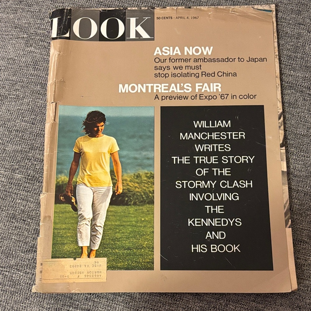 April 1967 Look Magazine Features William Manchester The Kennedys Montreals Fair